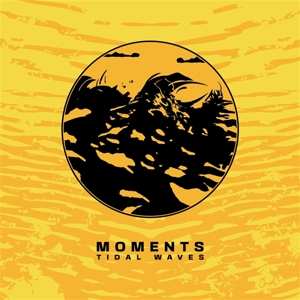 Album The Moments: Tidal Waves