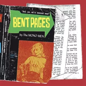 The Mono Men: Bent Pages