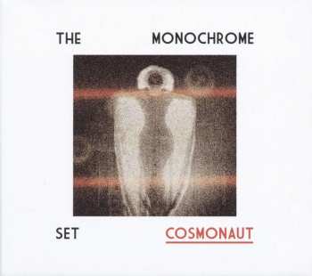CD The Monochrome Set: Cosmonaut 444748