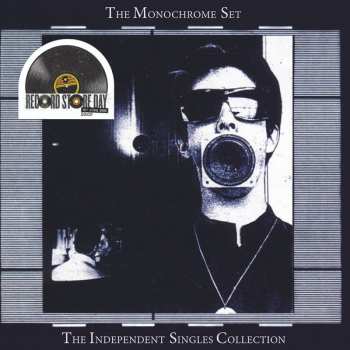 2LP The Monochrome Set: The Independent Singles Collection 312313