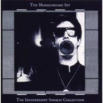 CD The Monochrome Set: The Independent Singles Collection 396930