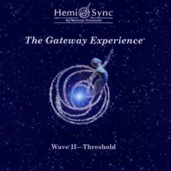 3CD The Monroe Institute: The Gateway Experience: Wave II - Threshold 372285