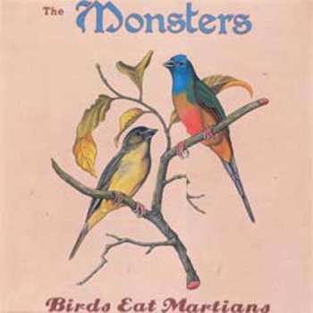 CD The Monsters: Birds Eat Martians 464140
