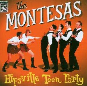 CD The Montesas: Hipsville Teen Party 440620