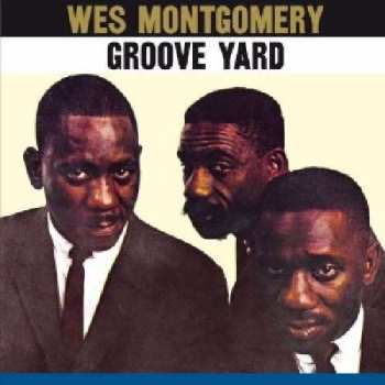 CD The Montgomery Brothers: Groove Yard 103117