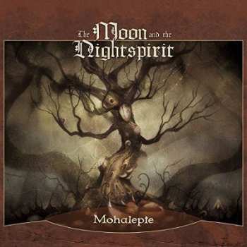 Album The Moon And The Nightspirit: Mohalepte