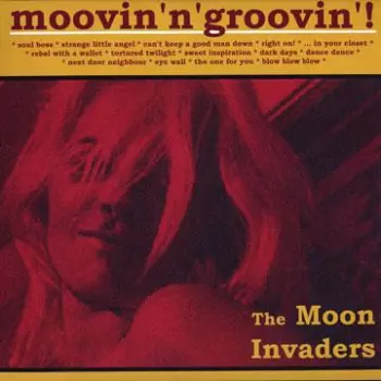The Moon Invaders: Moovin' & Groovin'