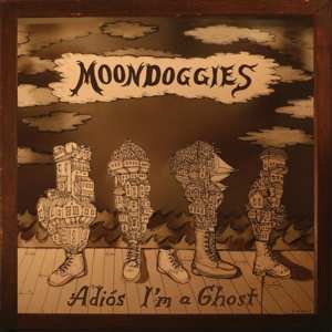 Album The Moondoggies: Adiós I'm A Ghost