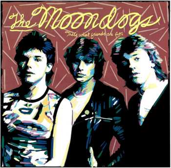 Album The Moondogs: That's What Friends Are For