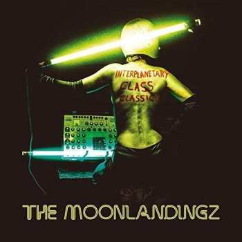 2CD The Moonlandingz: Interplanetary Class Classics DLX 392594