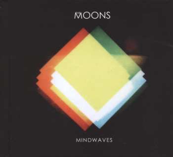 CD The Moons: Mindwaves 463318