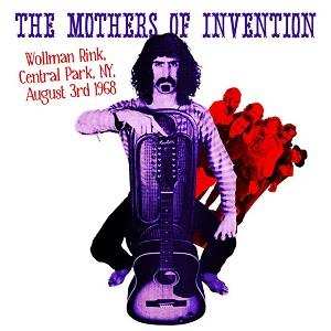 CD The Mothers: Wollman Rink, Central Park, NY, August 3rd 1968 467374