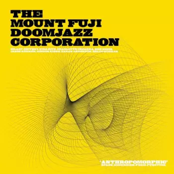 The Mount Fuji Doomjazz Corporation: Antropomorphic