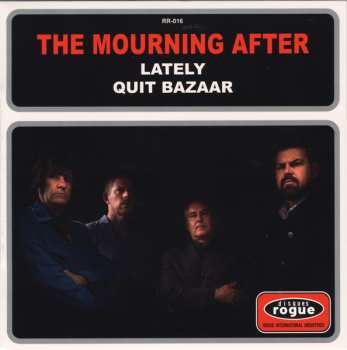 Album The Mourning After: Lately / Quit Bazaar