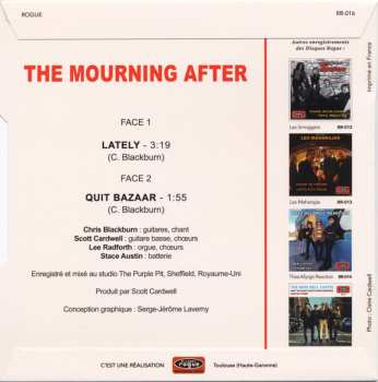 SP The Mourning After: Lately / Quit Bazaar