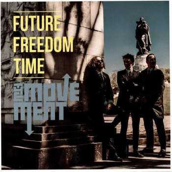 Album The Movement: Future Freedom Time