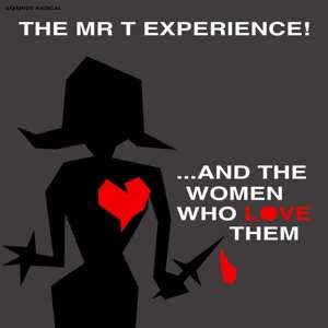 Album The Mr. T Experience: ...And The Women Who Love Them