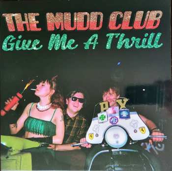 Album The Mudd Club: Give Me A Thrill