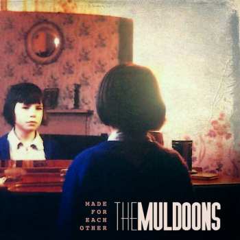 Album The Muldoons: Made For Each Other