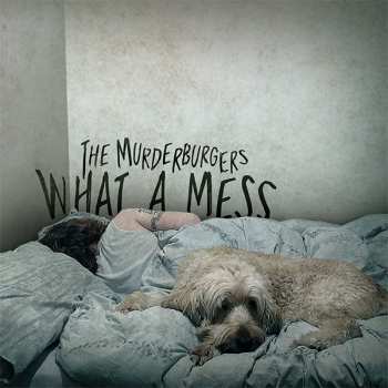 CD The Murderburgers: What A Mess 297670