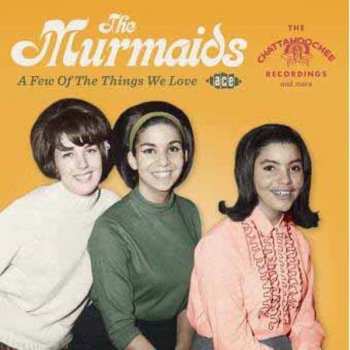 Album The Murmaids: A Few Of The Things We Love