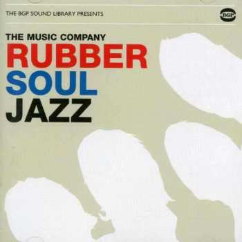 Album The Music Company: Rubber Soul Jazz