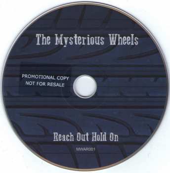 CD The Mysterious Wheels: Reach Out Hold On 93491