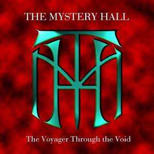 The Mystery Hall: The Voyager Through The Void