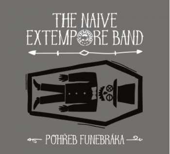 Album The Naive Extempore Band: Pohřeb Funebráka