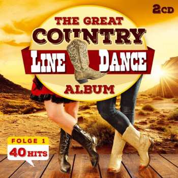 Album The Nashville Line Dance Band: The Great Country Line Dance Album 40 Hits