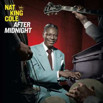 LP The Nat King Cole Trio: After Midnight LTD | CLR 59890