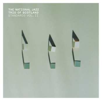 The National Jazz Trio Of Scotland: Standards Vol. II