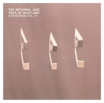 The National Jazz Trio Of Scotland: Standards Vol. V