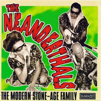 Album The Neanderthals: The Modern Stone-Age Family