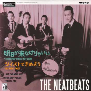 Album The Neatbeats: Tomorrow Should Not Come 