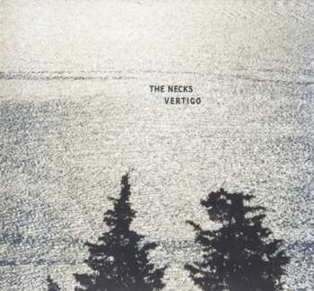 CD The Necks: Vertigo
