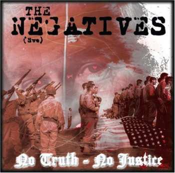 CD The Negatives: No Truth - No Justice