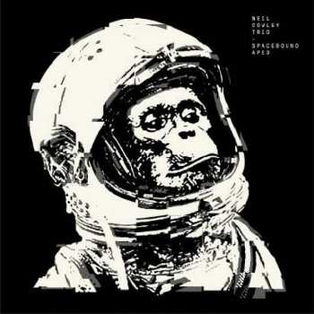 Album The Neil Cowley Trio: Spacebound Apes