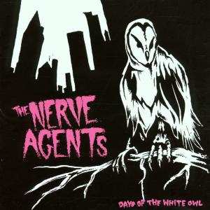 Album The Nerve Agents: Days Of The White Owl