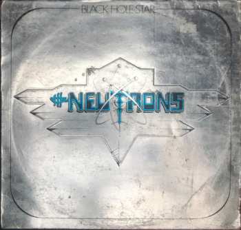 Album The Neutrons: Black Hole Star