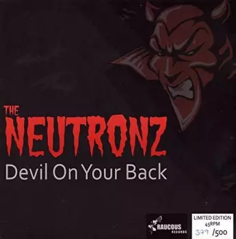 The Neutronz: Devil On Your Back