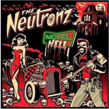 Album The Neutronz: Motel Hell