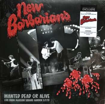 Album The New Barbarians: Wanted Dead Or Alive