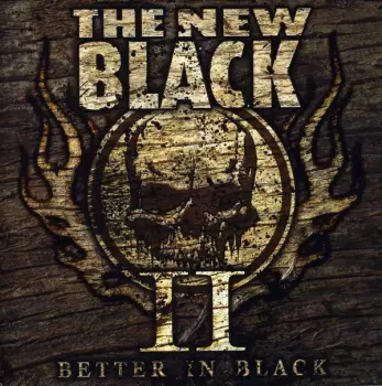 II: Better In Black