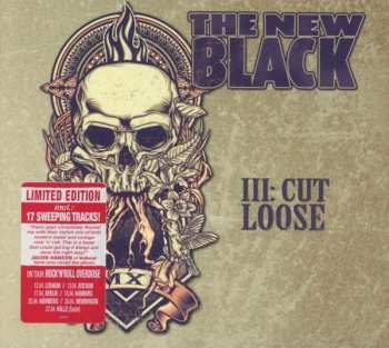 CD The New Black: III: Cut Loose LTD | DIGI 17314