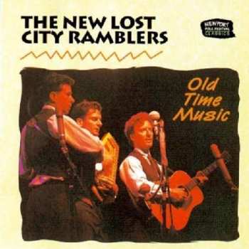 Album The New Lost City Ramblers: Old Time Music