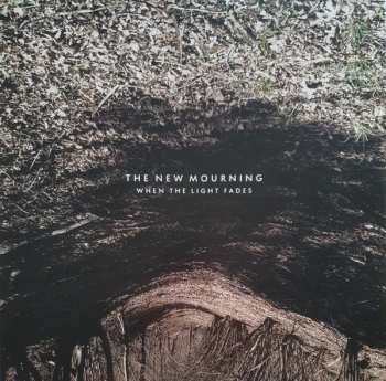 Album The New Mourning: When The Light Fades