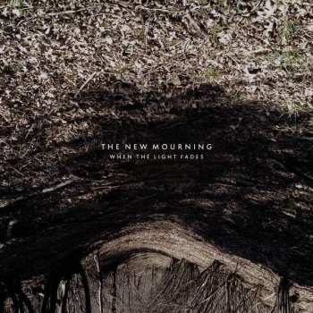 LP The New Mourning: When The Light Fades 394312