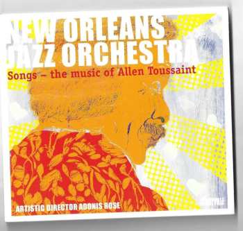 Album The New Orleans Jazz Orchestra: Songs - The Music Of Allen Toussaint