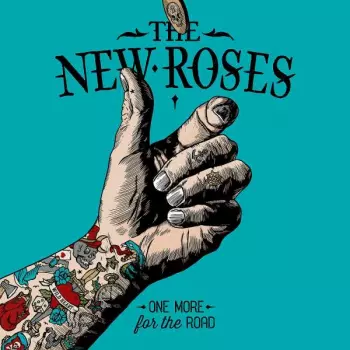 The New Roses: One More For The Road